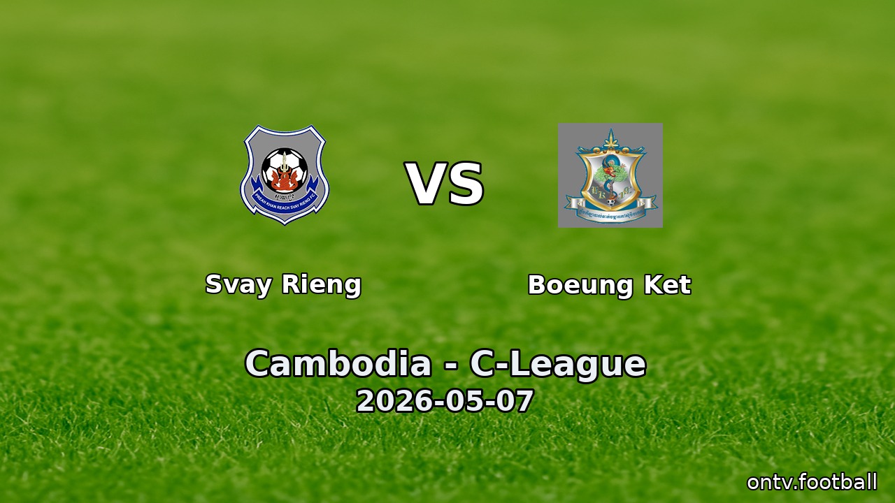 Svay Rieng vs Boeung Ket