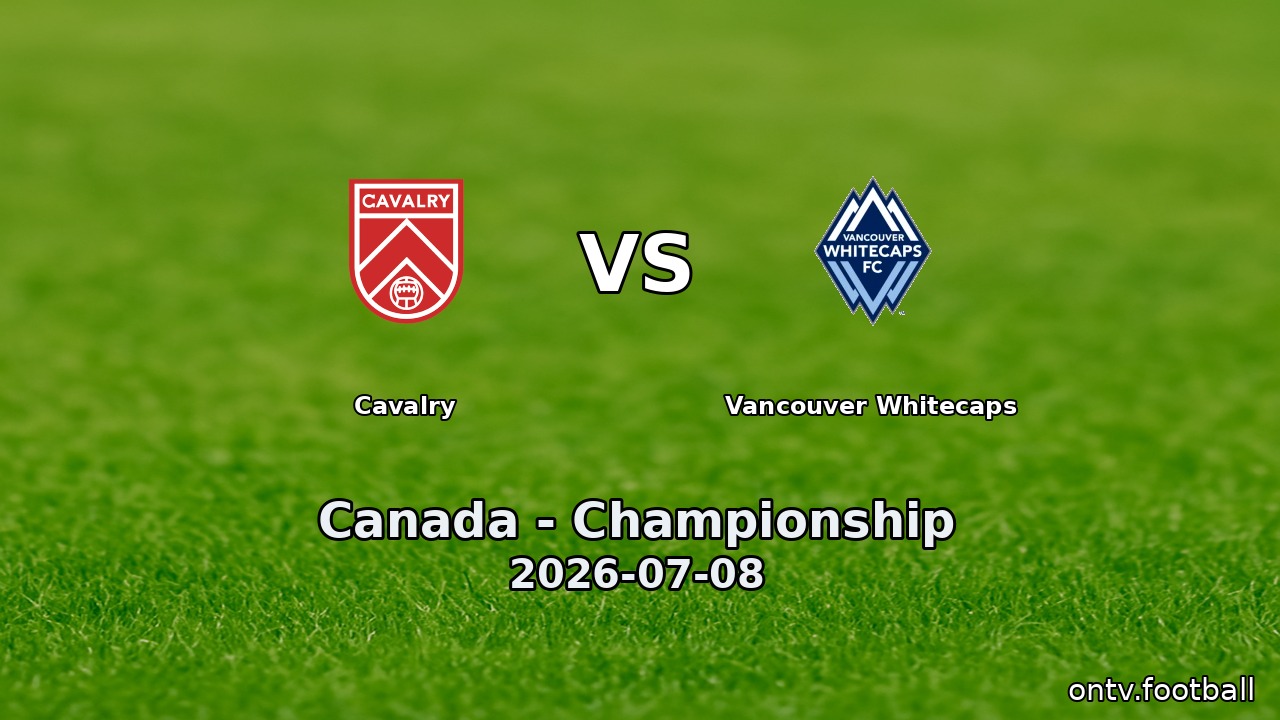 Cavalry vs Vancouver Whitecaps