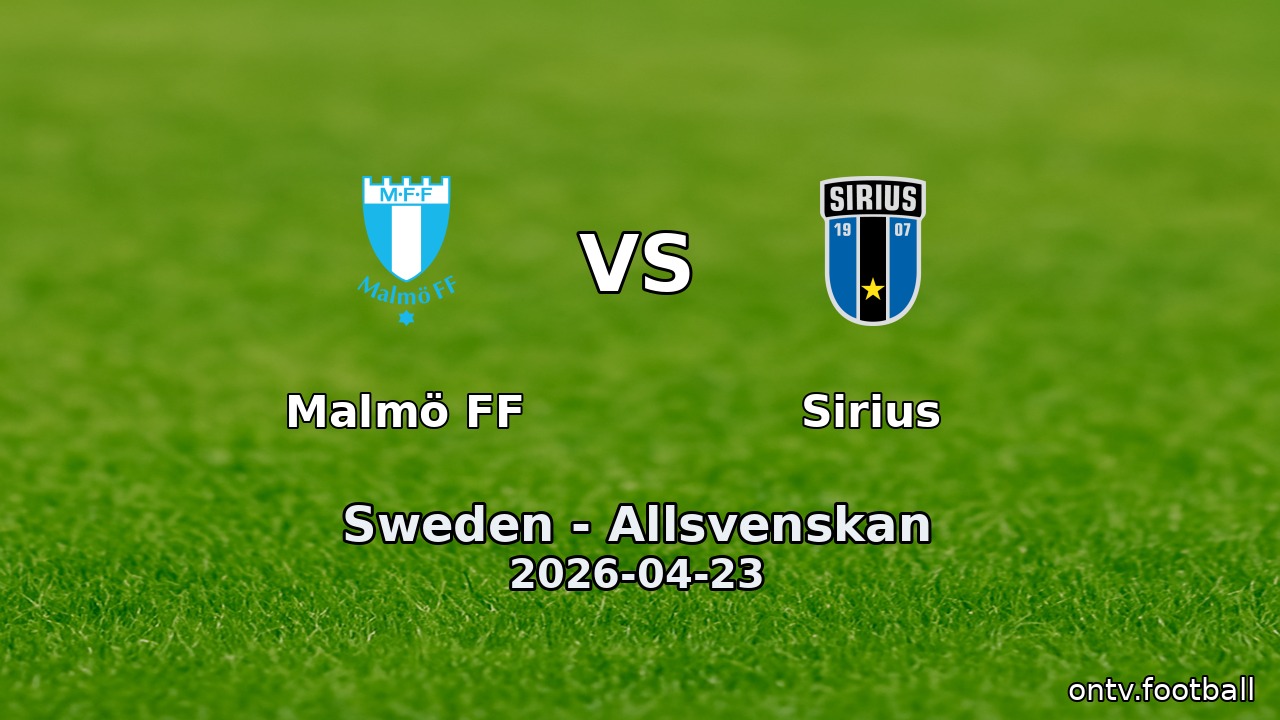 Malmö FF vs Sirius