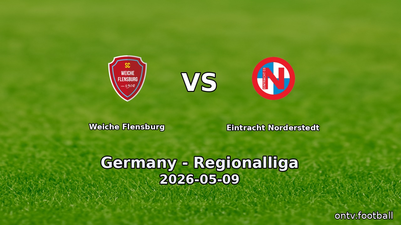 Weiche Flensburg vs Eintracht Norderstedt