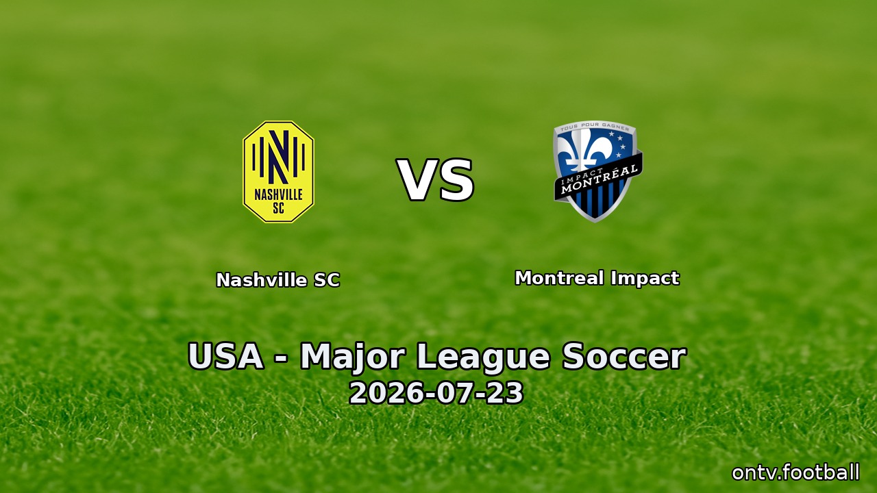 Nashville SC vs Montreal Impact