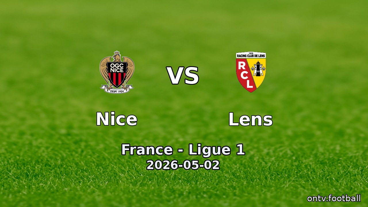 Nice vs Lens