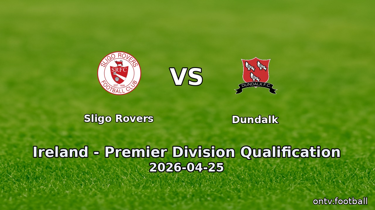 Sligo Rovers vs Dundalk