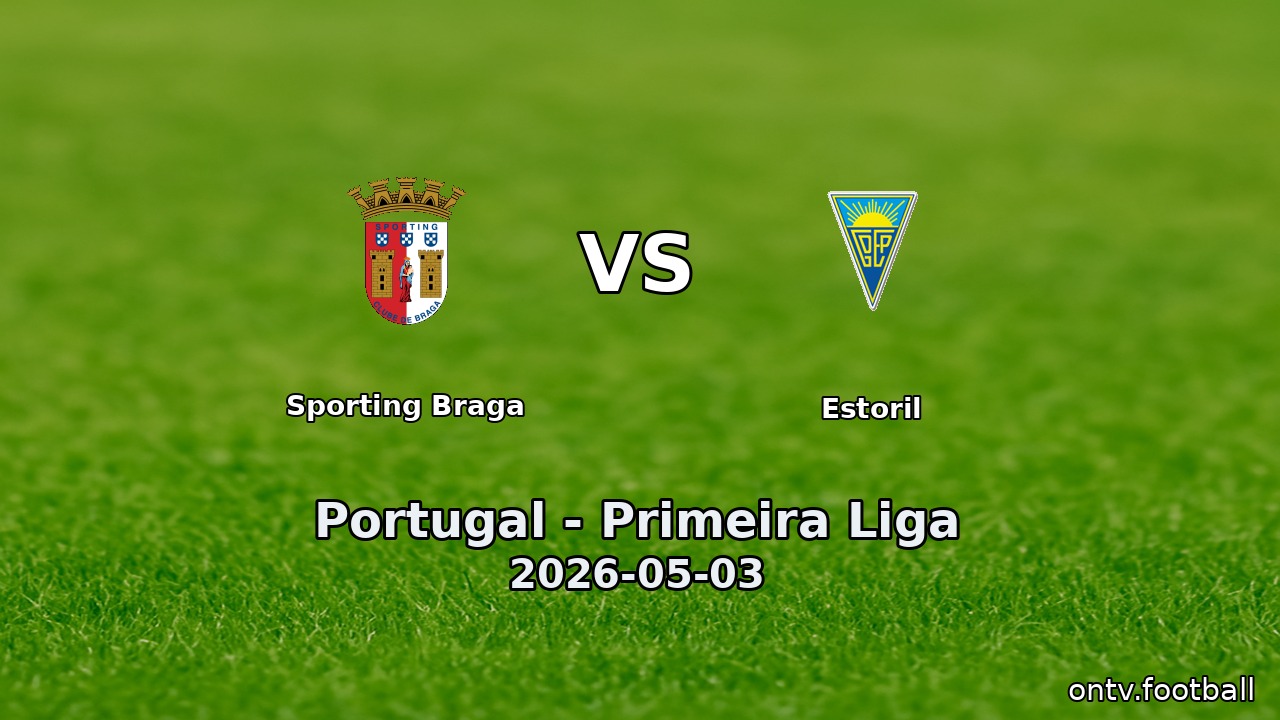 Sporting Braga vs Estoril