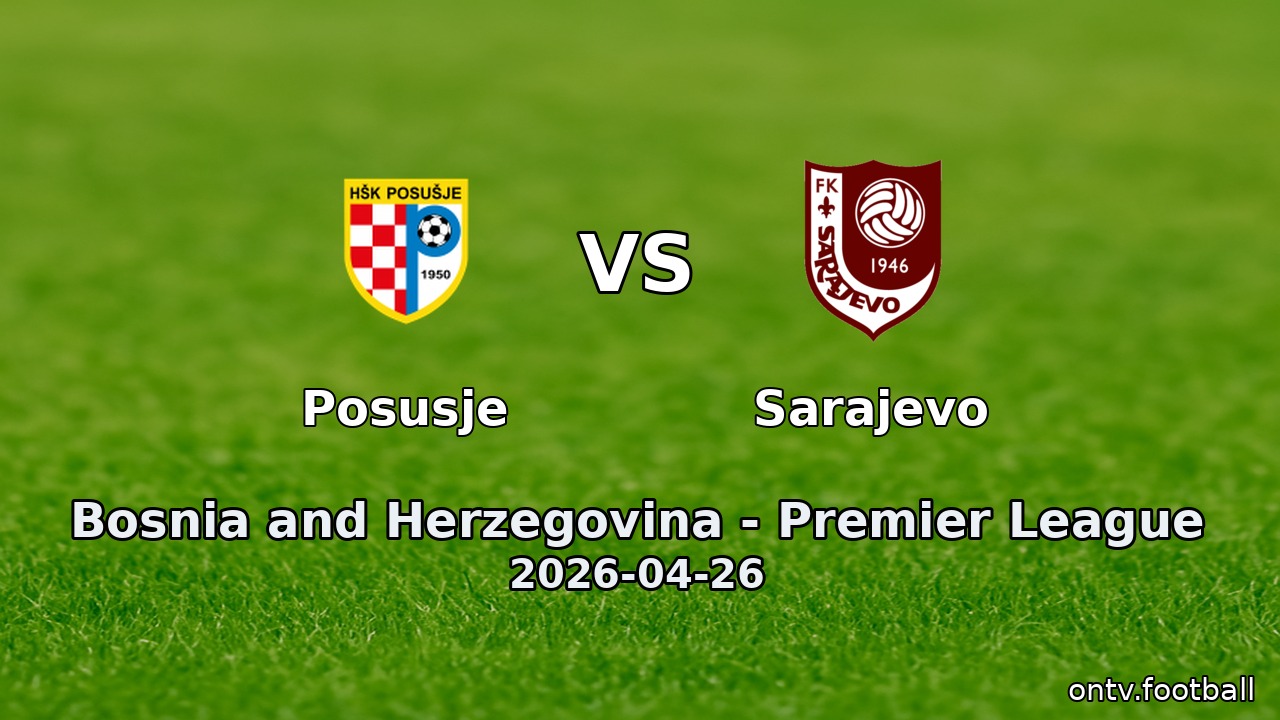 Posusje vs Sarajevo