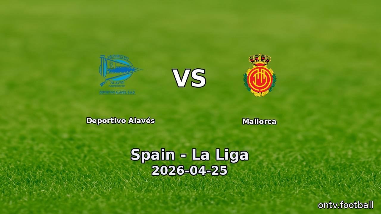 Deportivo Alavés vs Mallorca