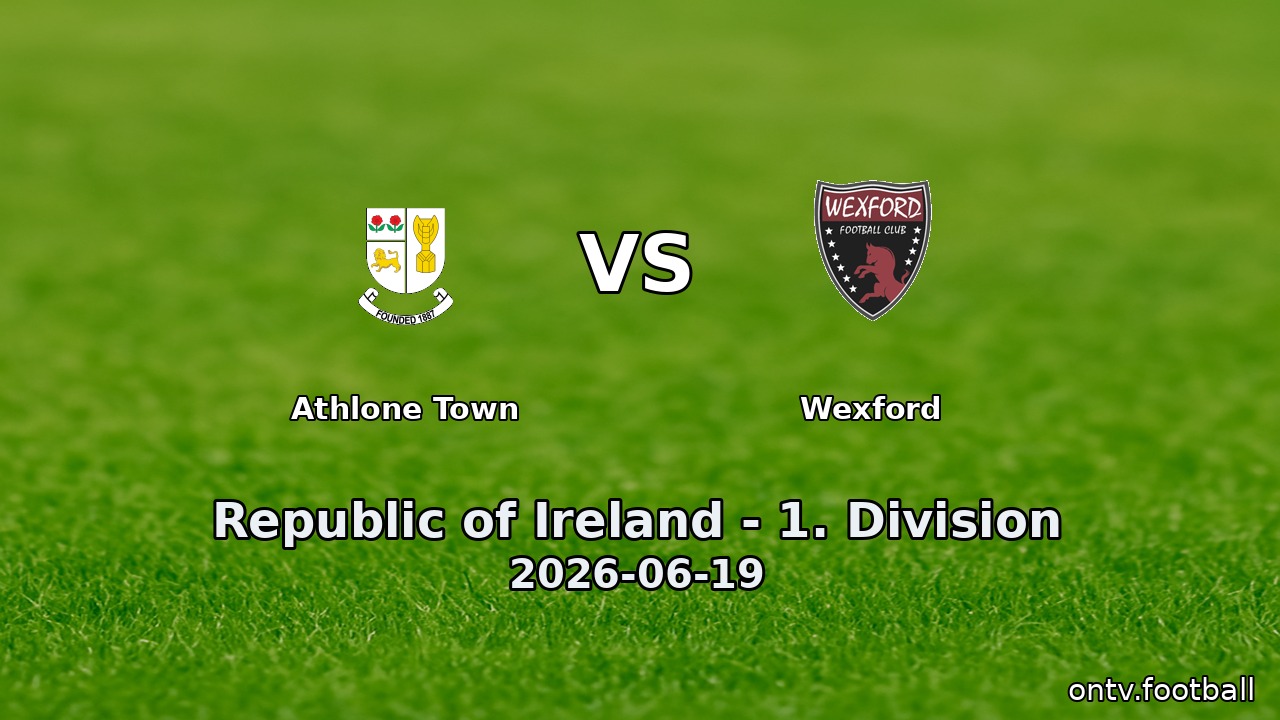 Athlone Town vs Wexford