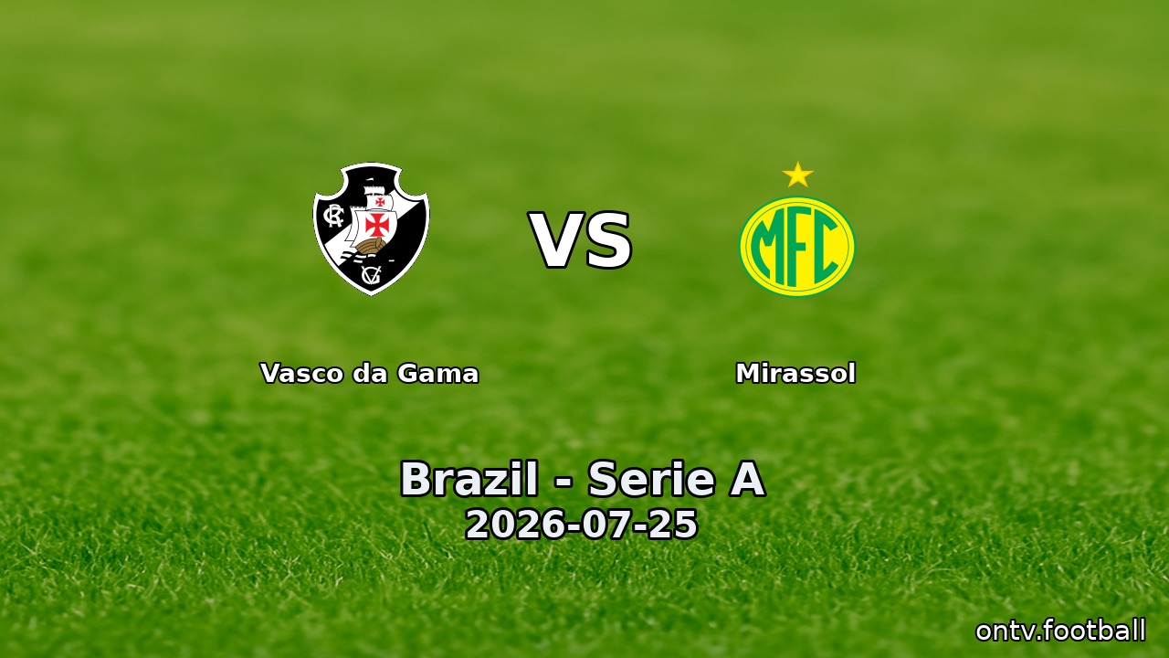 Vasco da Gama vs Mirassol