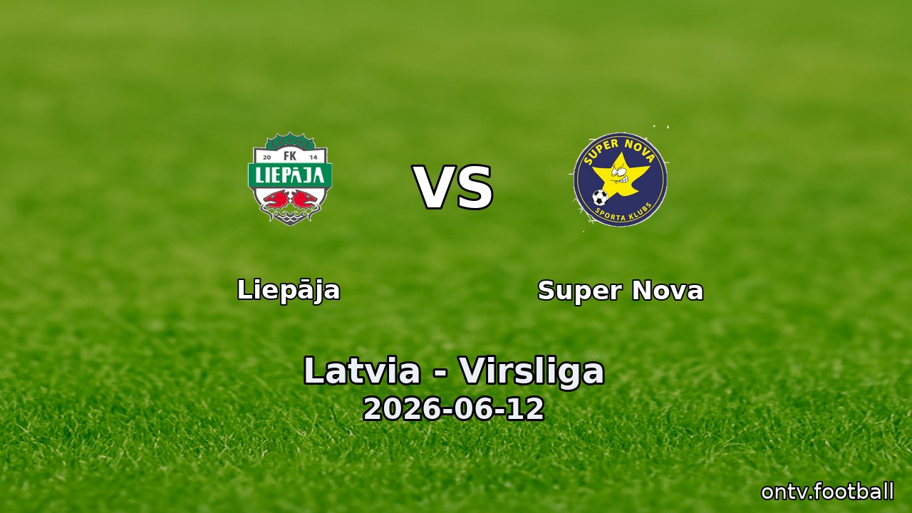 Liepāja vs Super Nova