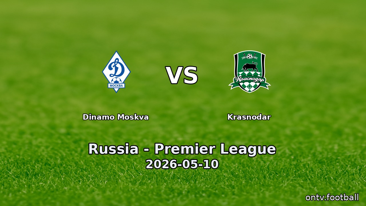Dinamo Moskva vs Krasnodar