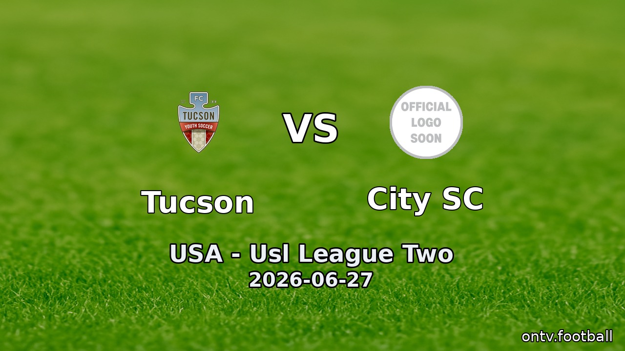 Tucson vs City SC