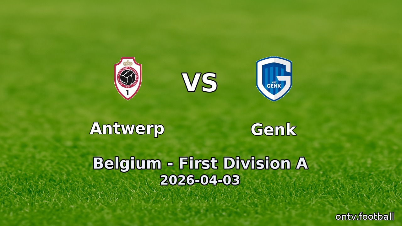 Antwerp vs Genk