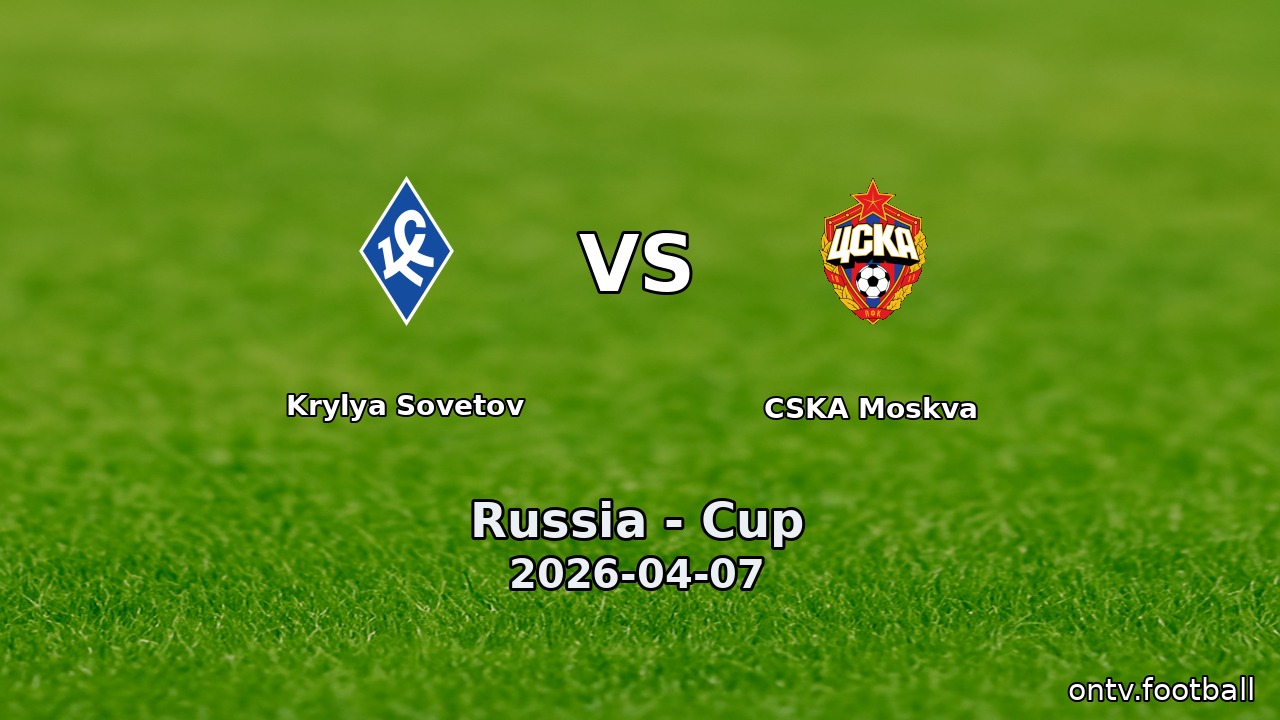 Krylya Sovetov vs CSKA Moskva