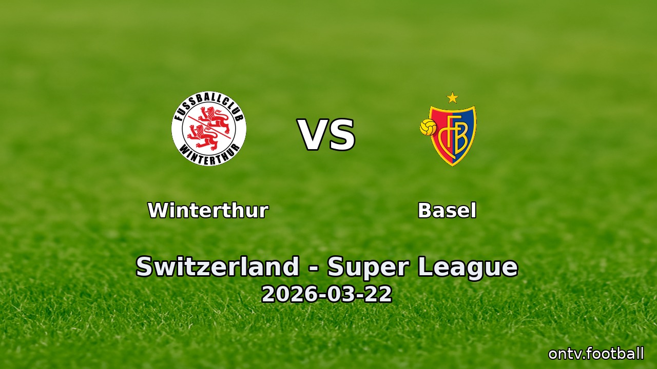 Winterthur vs Basel