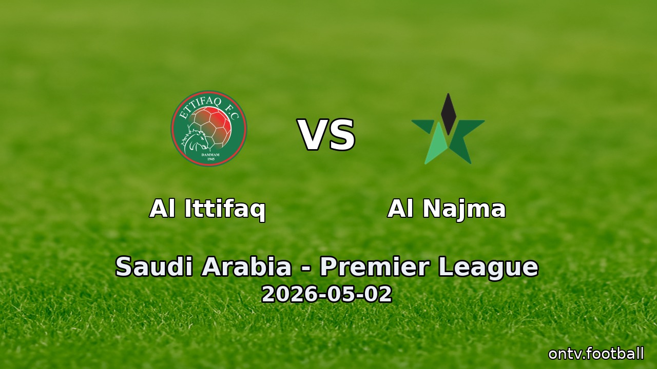 Al Ittifaq vs Al Najma