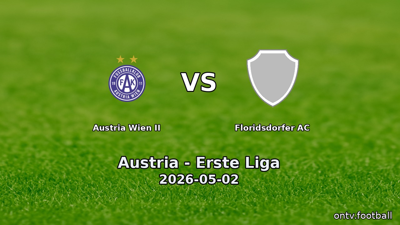 Austria Wien II vs Floridsdorfer AC