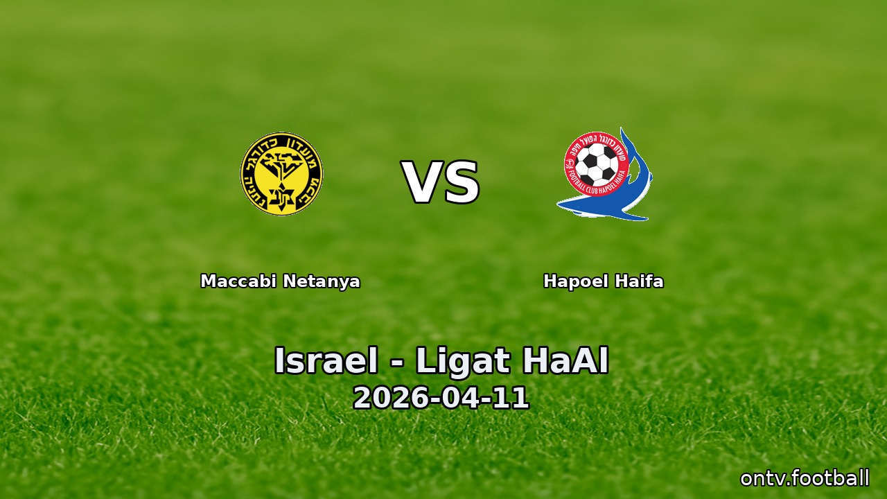 Maccabi Netanya vs Hapoel Haifa