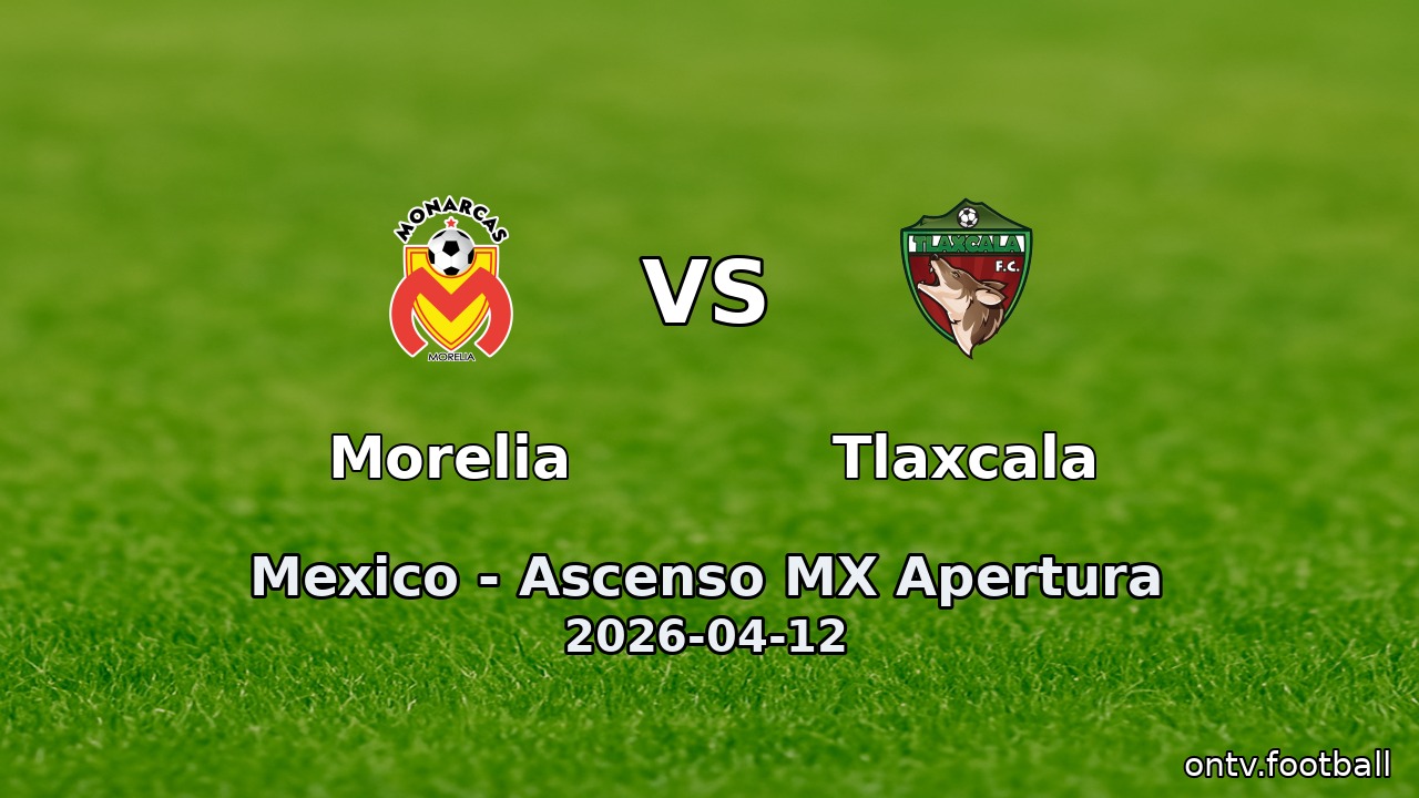 Morelia vs Tlaxcala