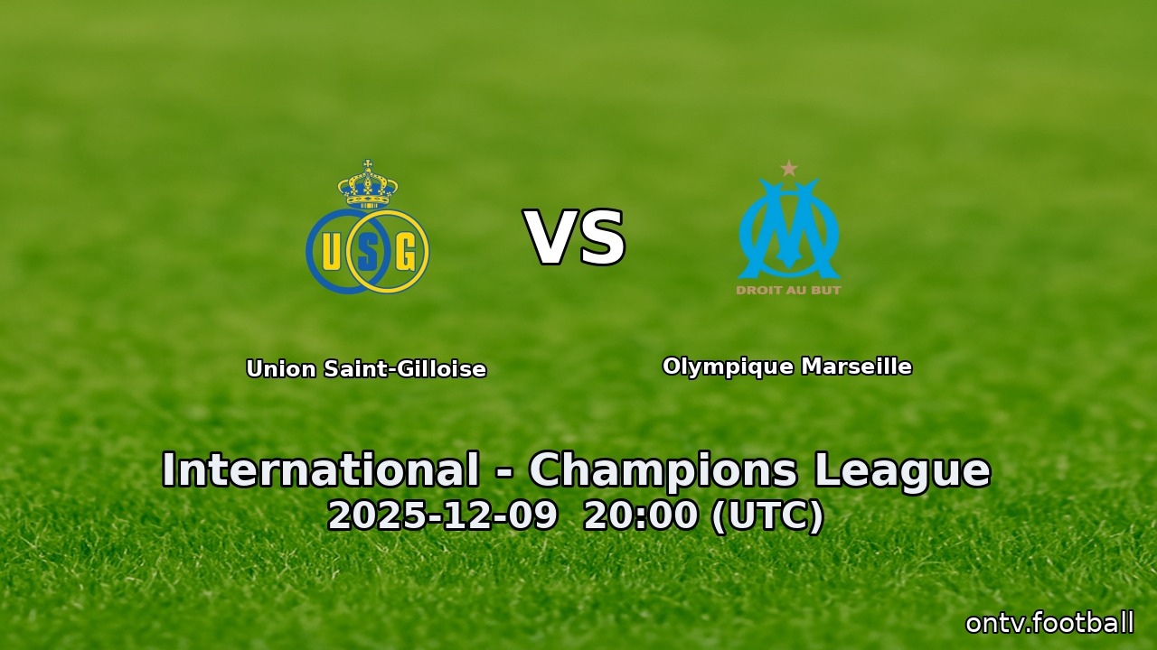Union Saint-Gilloise vs Olympique Marseille