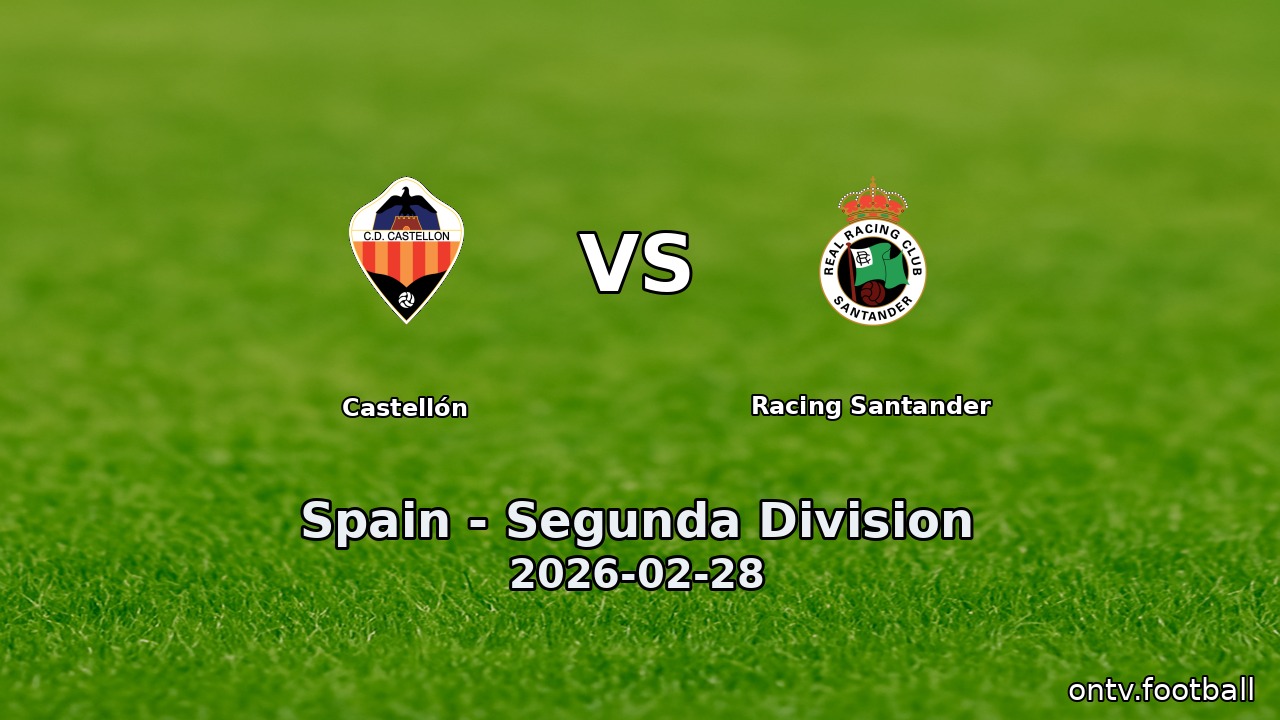 Castellón vs Racing Santander