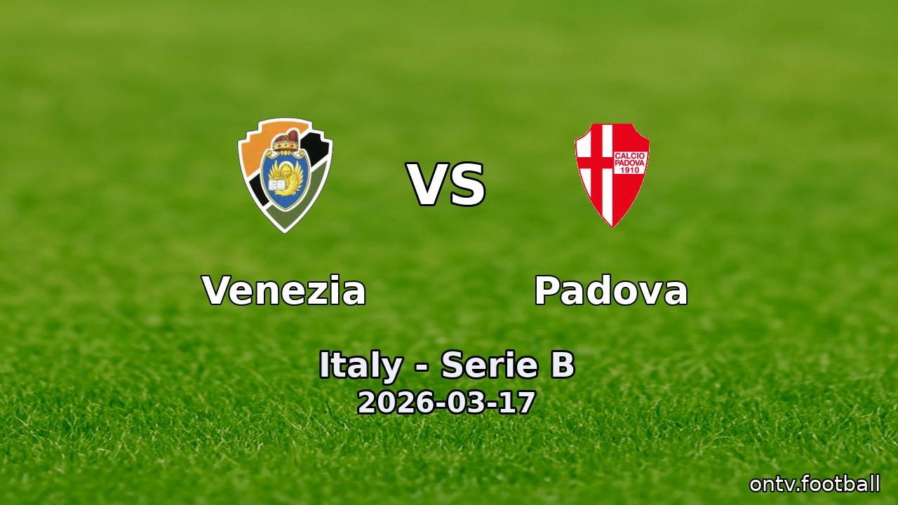 Venezia vs Padova