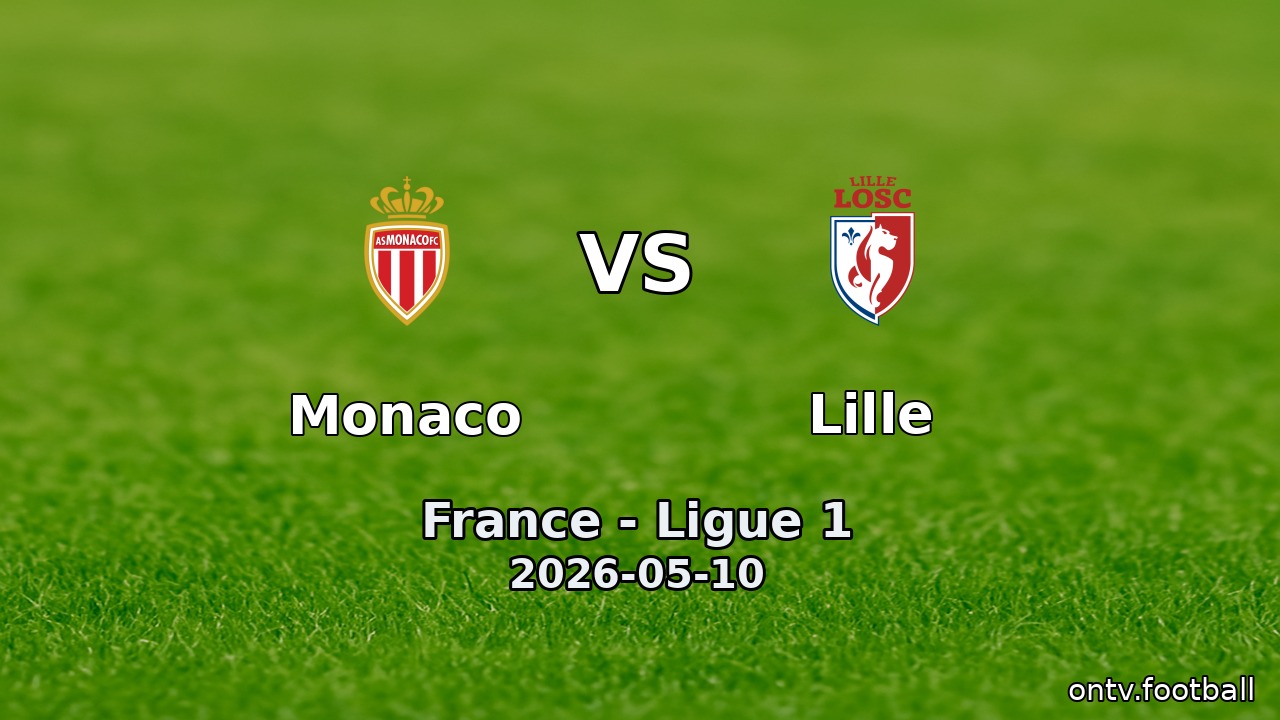 Monaco vs Lille