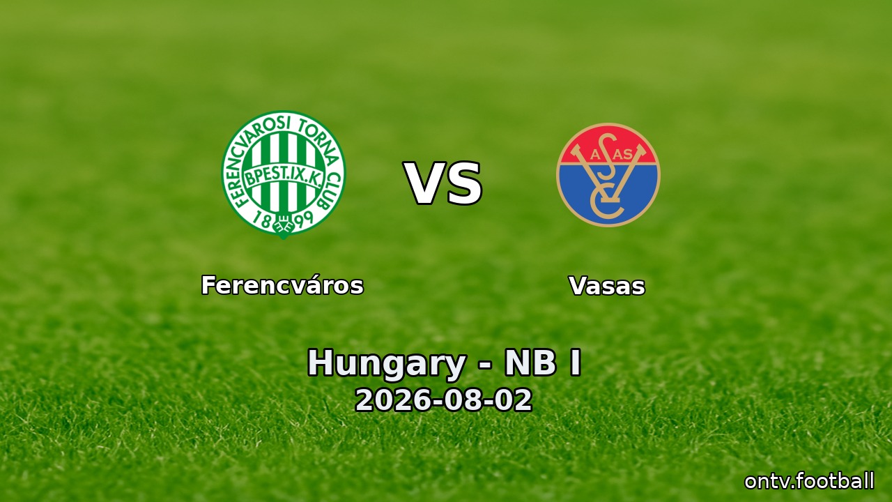 Ferencváros vs Vasas