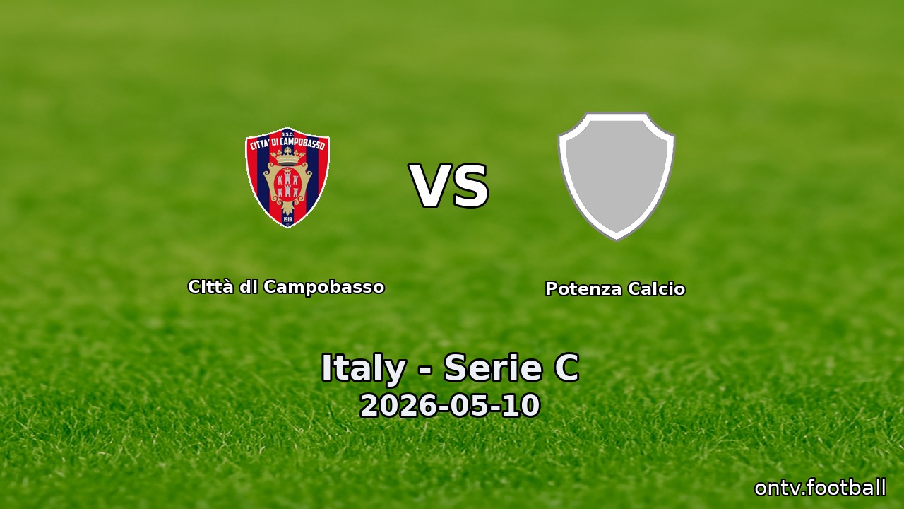 Città di Campobasso vs Potenza Calcio
