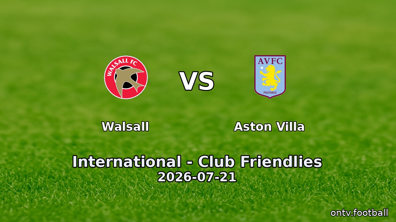 Walsall vs Aston Villa