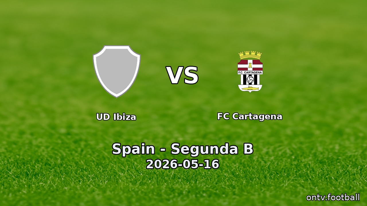 UD Ibiza vs FC Cartagena