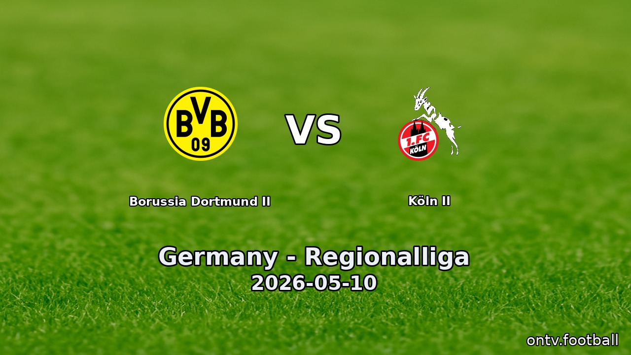 Borussia Dortmund II vs Köln II