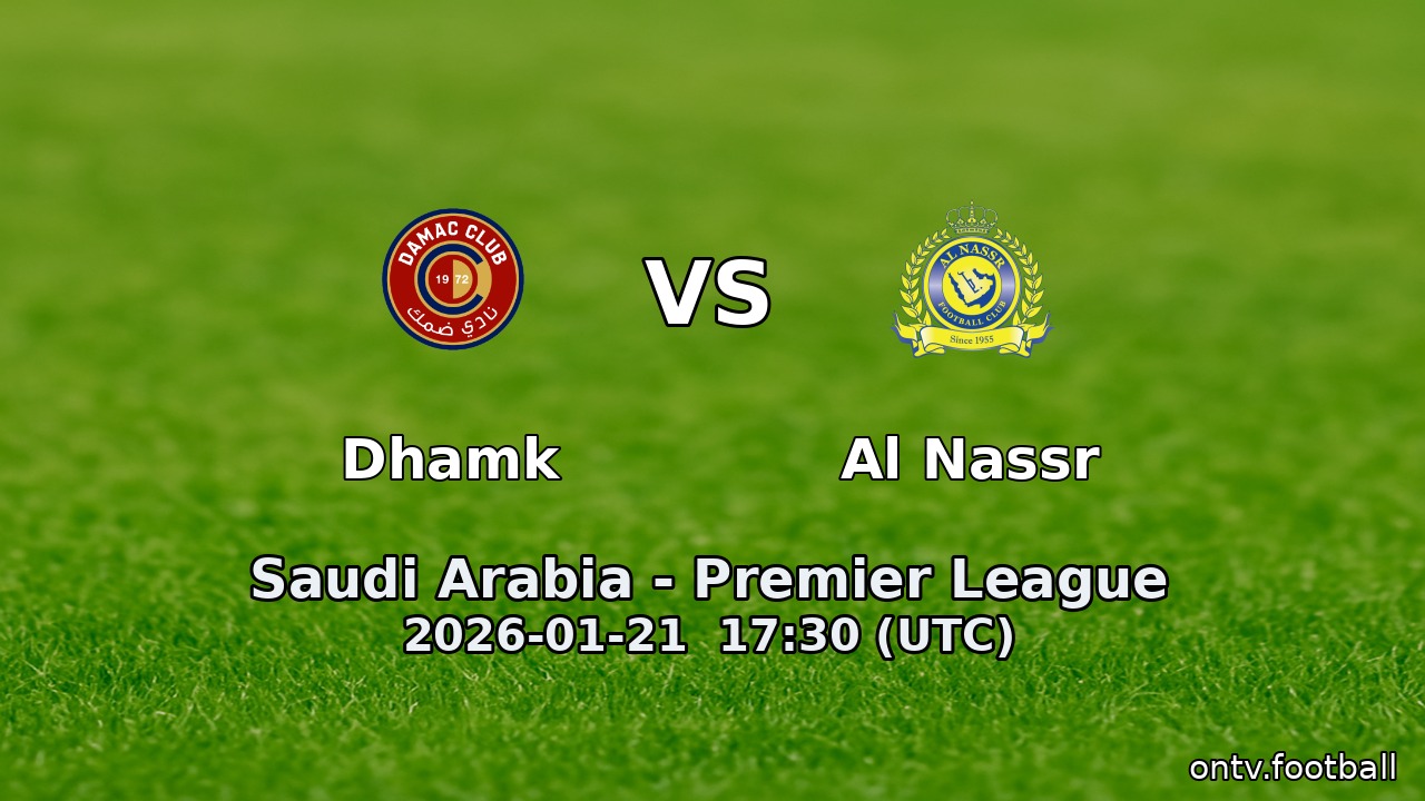 Dhamk vs Al Nassr - Saudi Arabia - Premier League - 21 янв. 2026 г ...