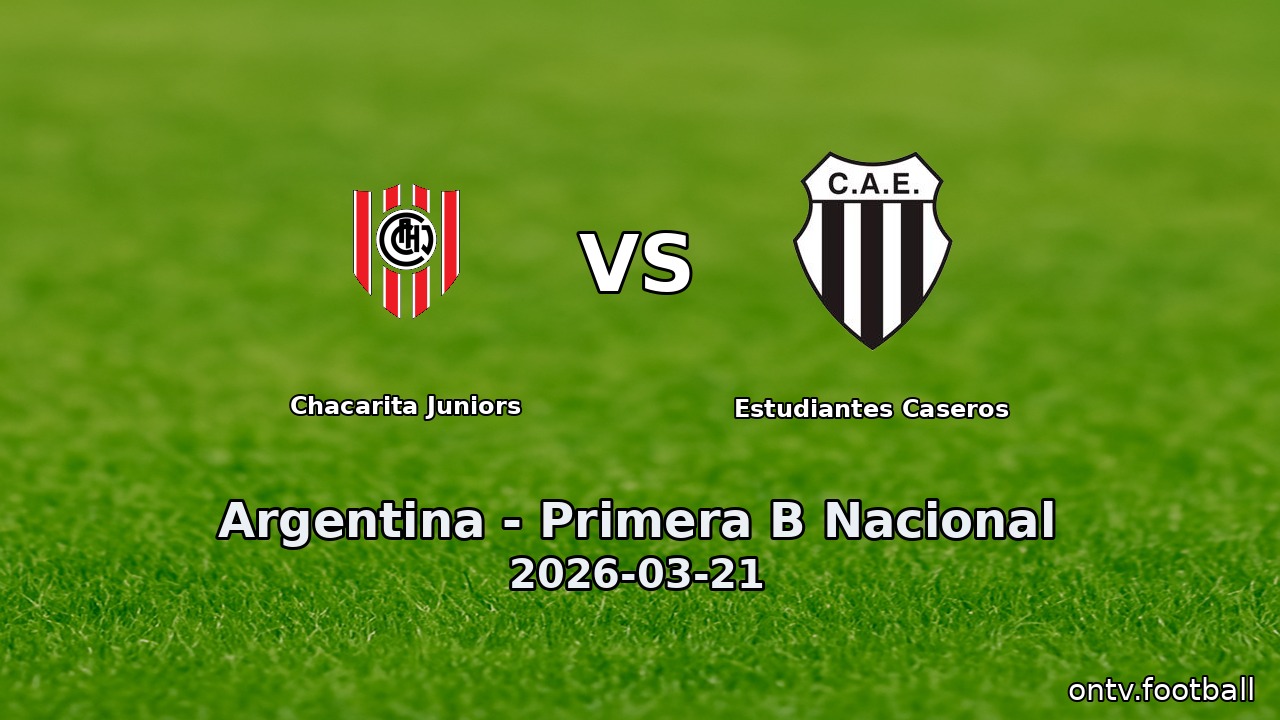 Chacarita Juniors vs Estudiantes Caseros