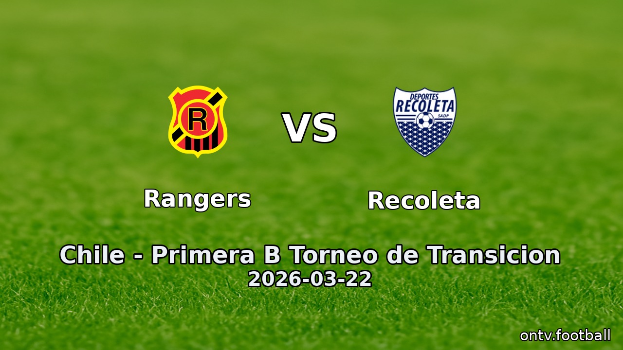 Rangers vs Recoleta