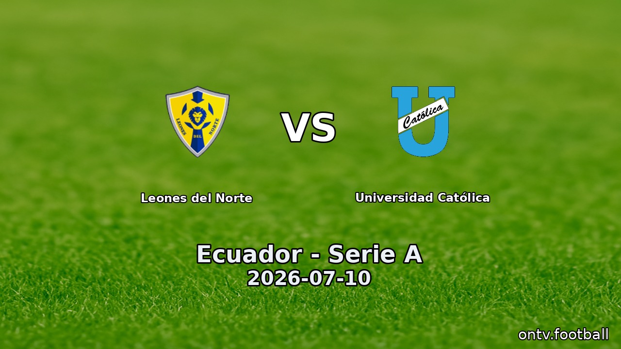 Leones del Norte vs Universidad Católica