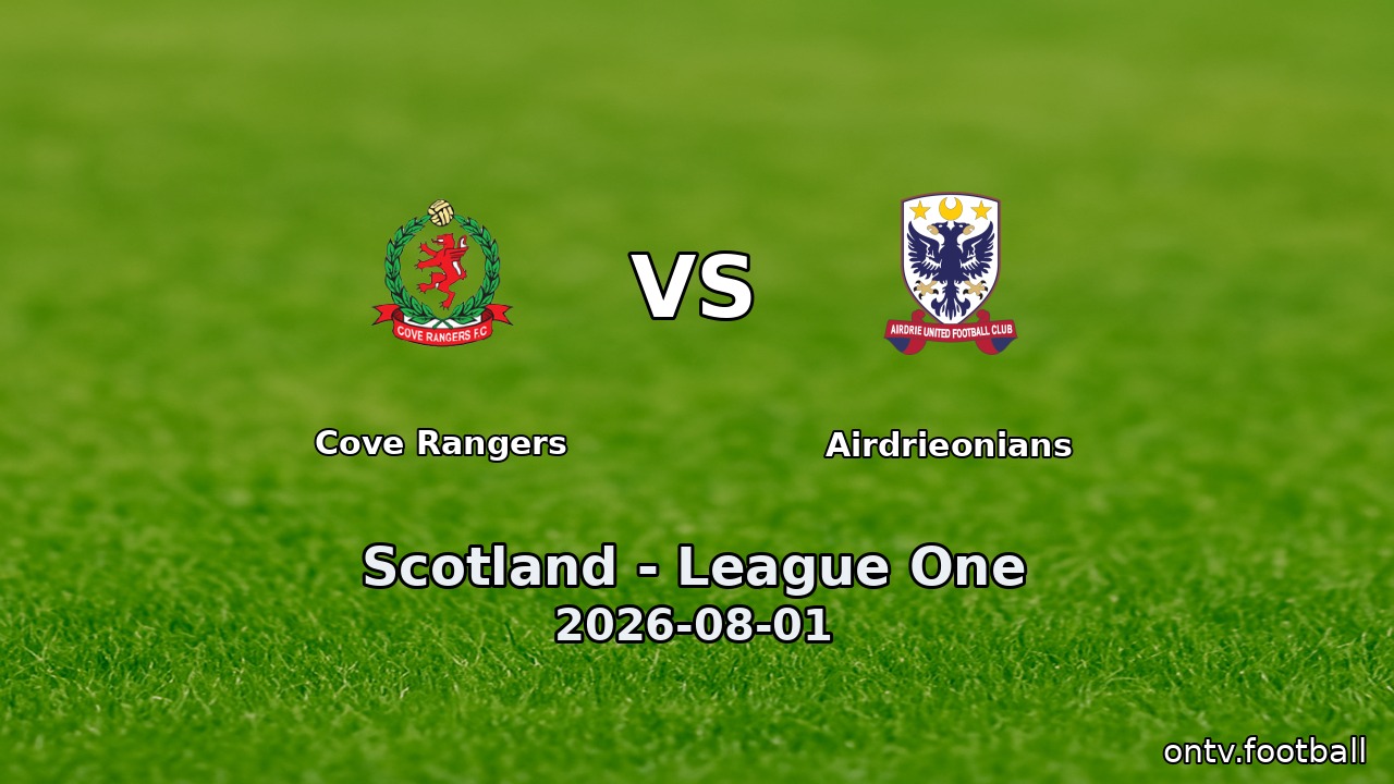 Cove Rangers vs Airdrieonians