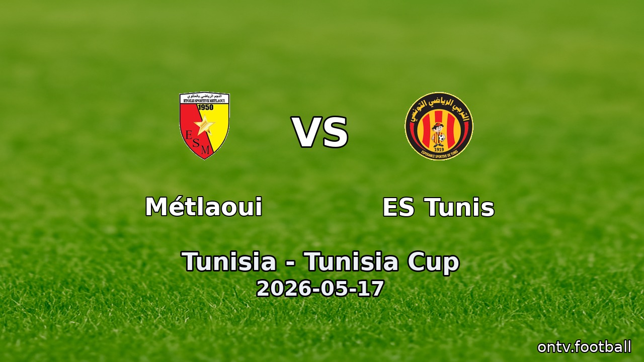 Métlaoui vs ES Tunis