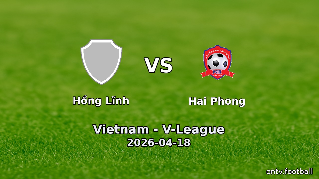 Hồng Lĩnh vs Hai Phong