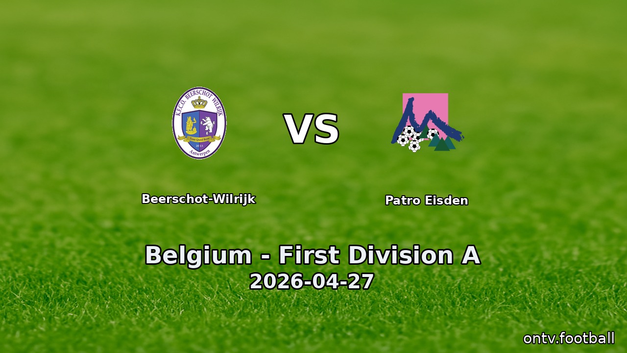 Beerschot-Wilrijk vs Patro Eisden