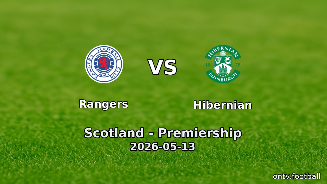 Rangers vs Hibernian
