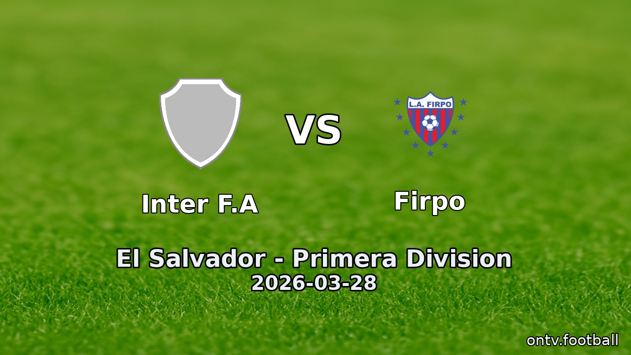 Inter F.A vs Firpo