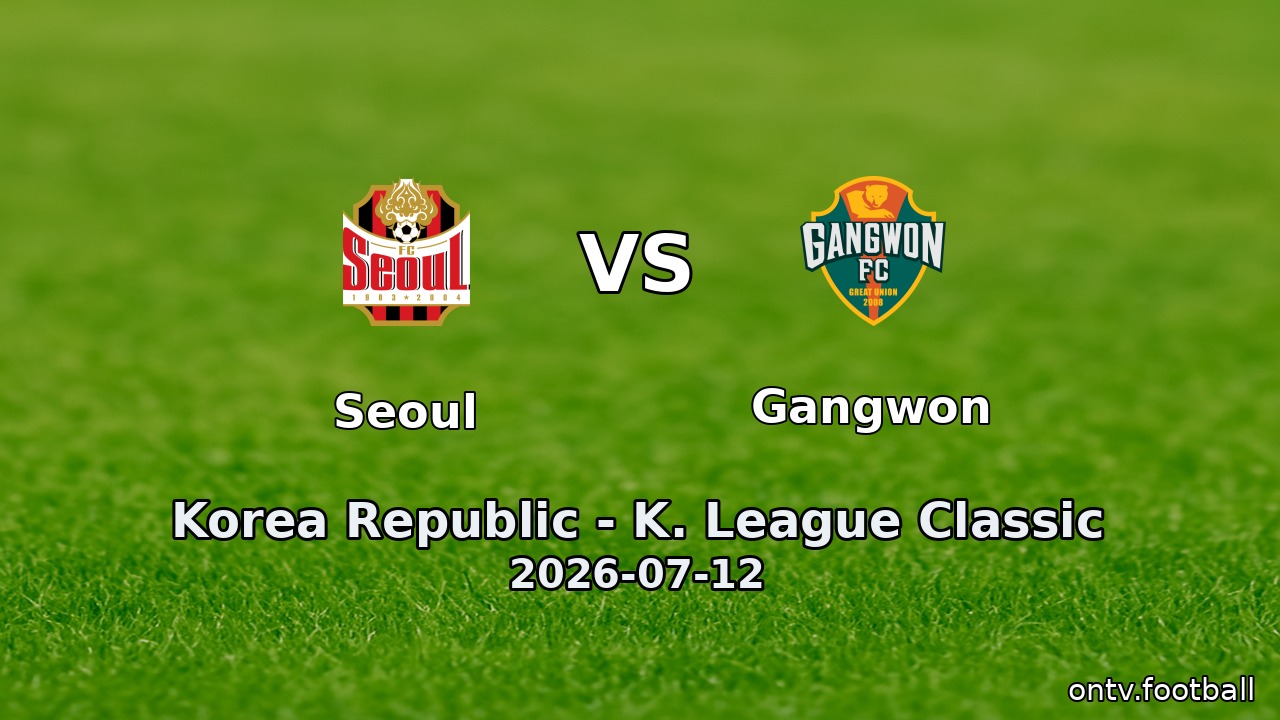 Seoul vs Gangwon