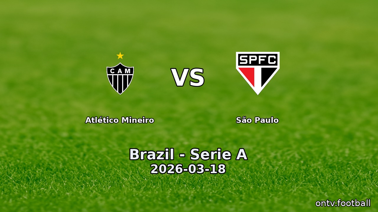 Atlético Mineiro vs São Paulo