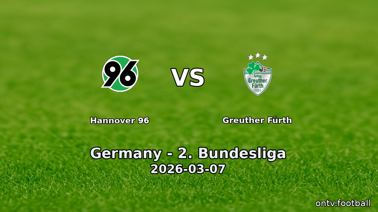 Hannover 96 vs Greuther Fürth