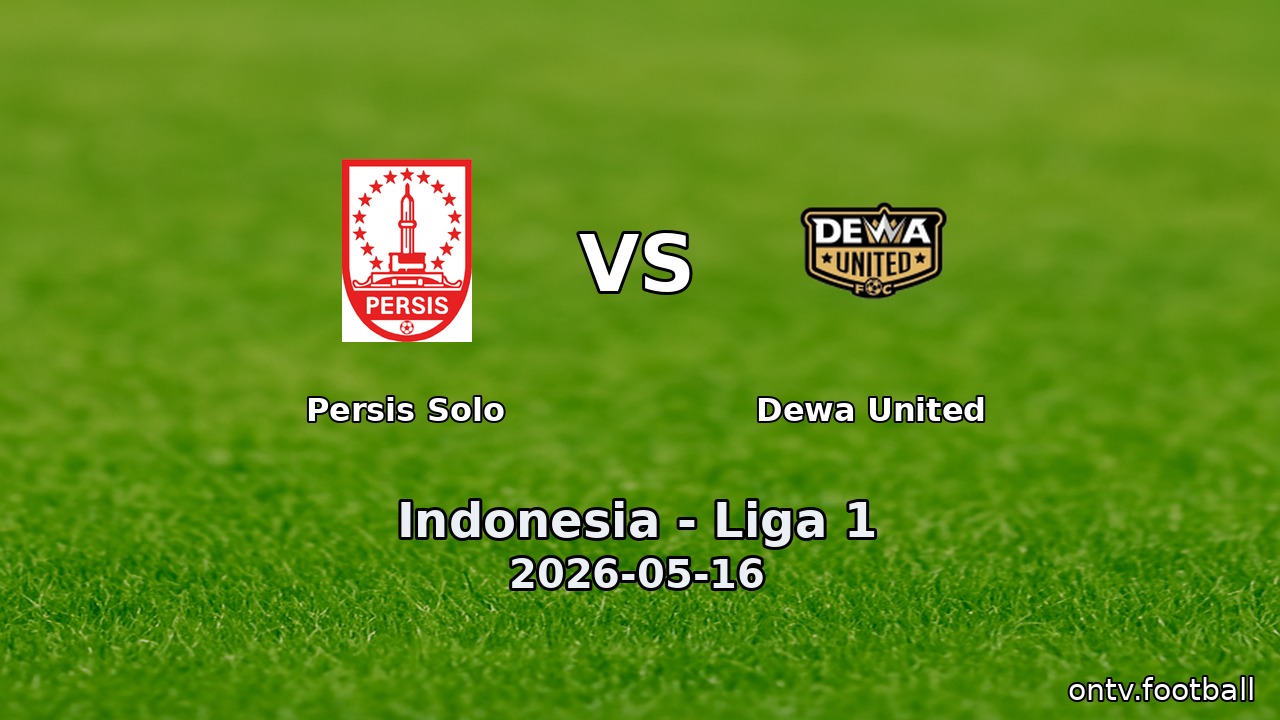 Persis Solo vs Dewa United