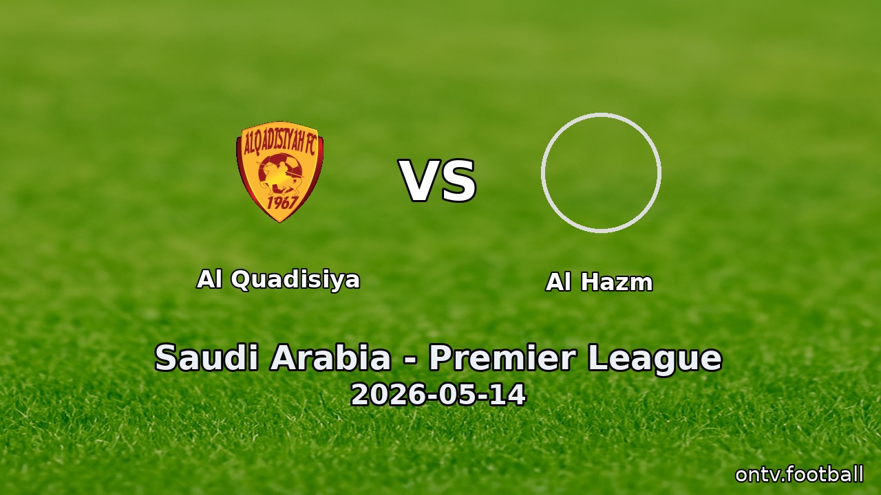 Al Quadisiya vs Al Hazm