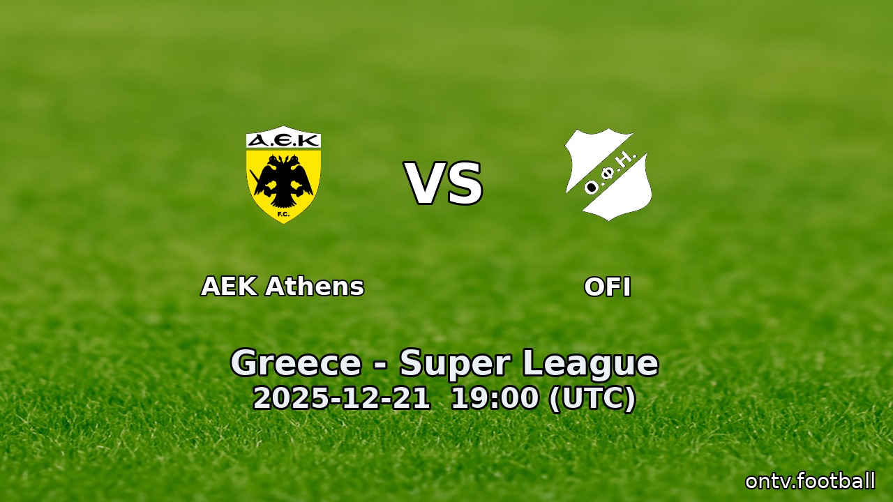 AEK Athens vs OFI