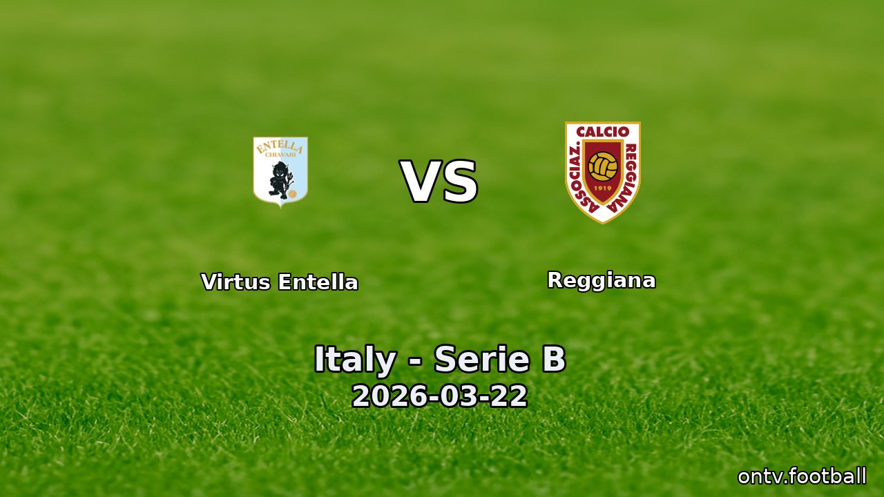 Virtus Entella vs Reggiana