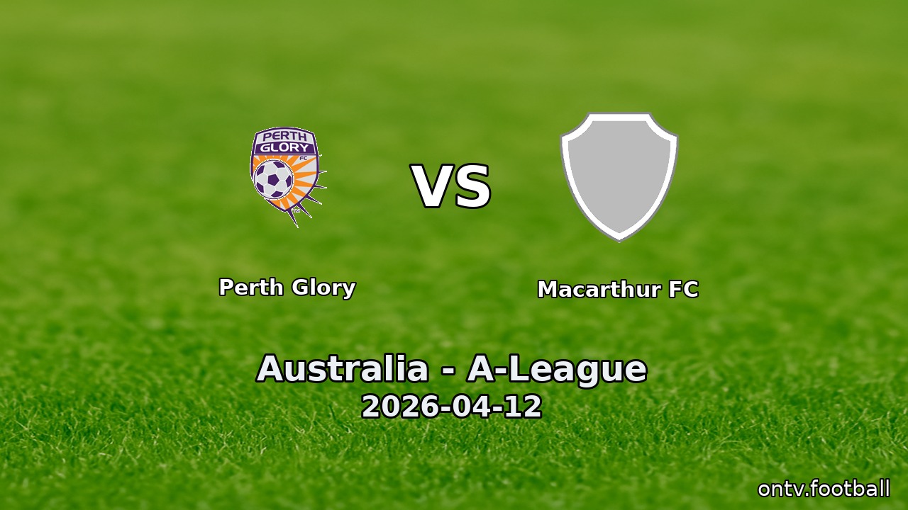Perth Glory vs Macarthur FC