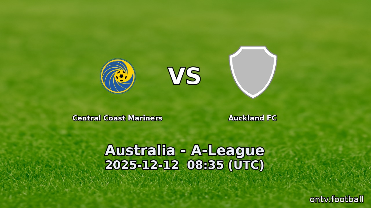 Central Coast Mariners vs Auckland FC
